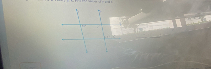 Find the values of y and z.
z=-31