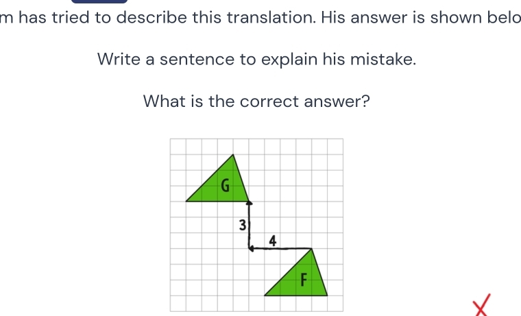 Solved: has tried to describe this translation. His answer is shown ...
