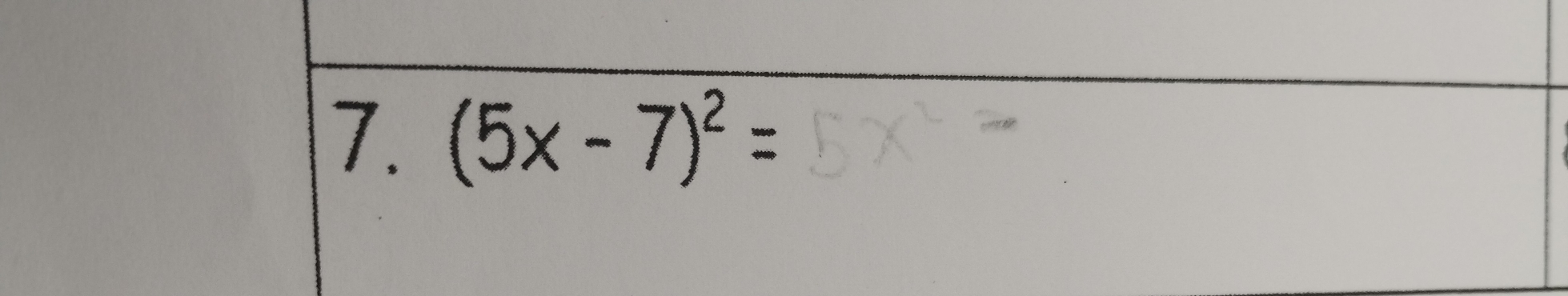 (5x-7)^2=