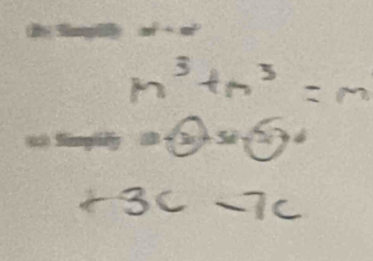 m^3+n^3=m
3x+5x+(2x) h
sqrt [5°
+3c-7c