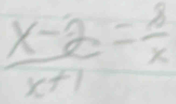  (x-2)/x+1 = 8/x 