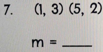 (1,3)(5,2)
_ m=