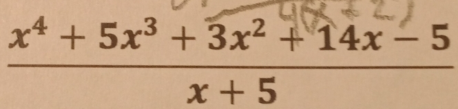 x³ + 5x³ + 3x² + 14x - 5