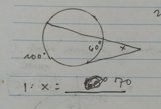 2
1:x= =_ 70