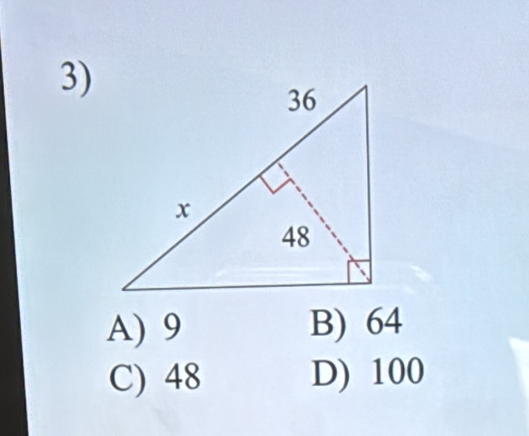 A) 9 B) 64
C) 48 D) 100