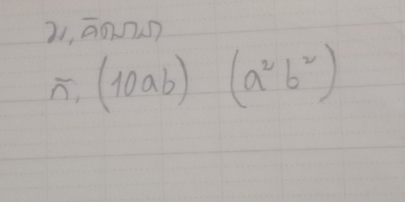 21, ā0n 
i, (10ab)(a^2b^2)