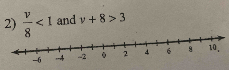  v/8 <1</tex> and v+8>3