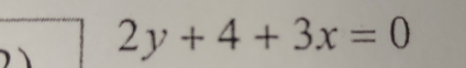 2y+4+3x=0