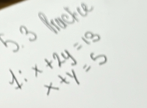 Prekce
y : x+2y=13
x+y=5