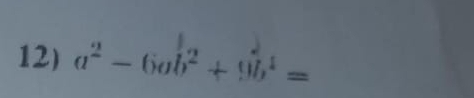 a^2-6ab^2+9b^1=