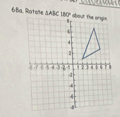 Rotate △ ABC180°