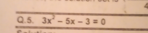 5, 3x^2-5x-3=0