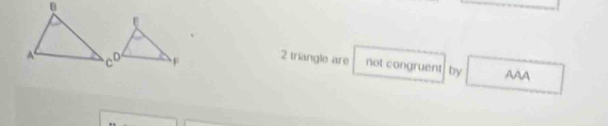 triangle are not congruent by AAA