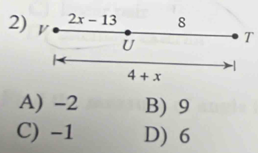 A) -2 B) 9
C) -1 D) 6