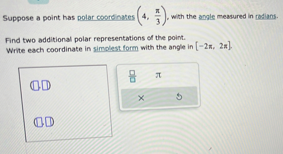 Write each complex number in standard (or rectangular) form. 
Give exact values in your answers (not decimal approximations). 
(a) 6(cos  7π /4 +isin  7π /4 )=□ □^(□)  □ /□   sqrt(□ )
i
(b) 5(cos 240°+isin 240°)=□
×