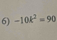 -10k^2=90