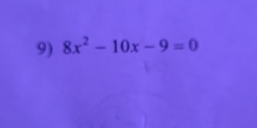 8x^2-10x-9=0