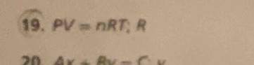 PV=nRT; R
20 △ x+Ry-f'u