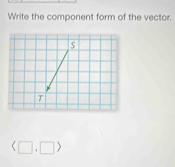 Write the component form of the vector.