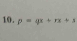 p=qx+rx+s