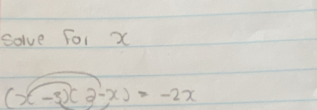 solve Fo1 x
(x-3)(2-x)=-2x