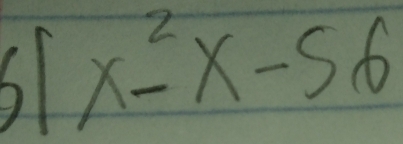 61 x^2-x-56