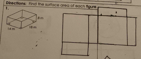 Directions: Find the surface area of each figure.