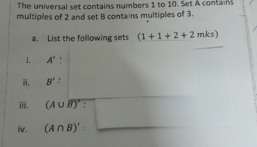 Solved: The universal set contains numbers 1 to 10. Set A contains ...