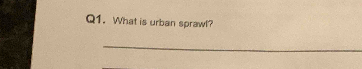 What is urban sprawl? 
_