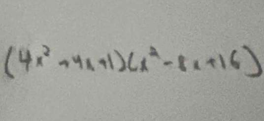 (4x^2+4x+1)(x^2-8x+16)