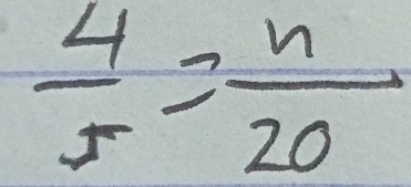  4/5 = n/20 