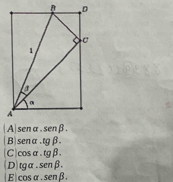 (A)sen alpha .sen beta.
B)senalpha .tgbeta.
C| |cos alpha .tgbeta.
D tgalpha. sen beta.
E cos alpha .sen beta.