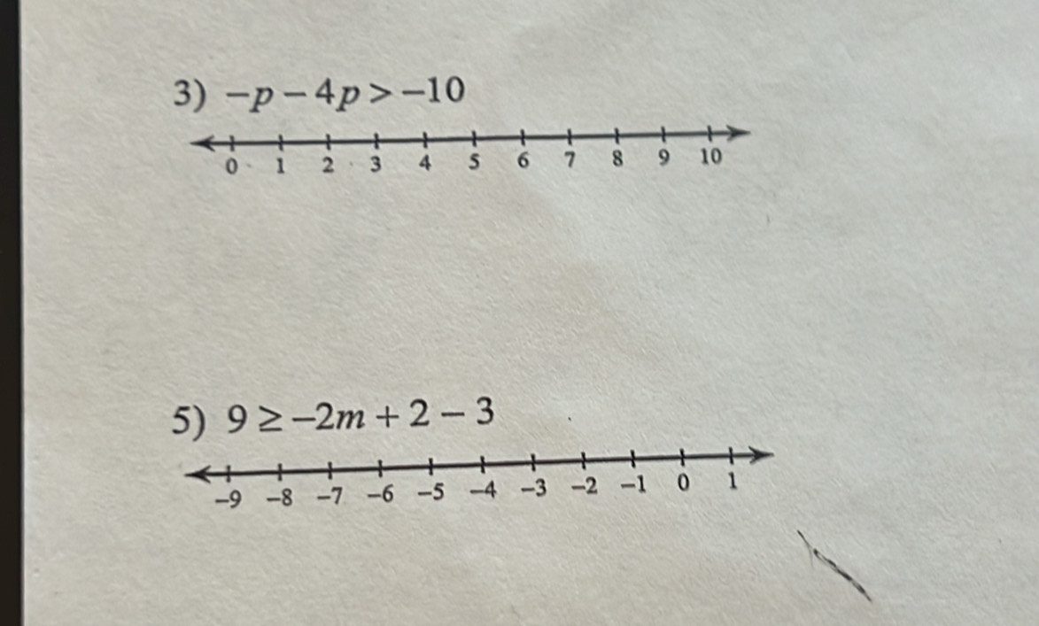 -p-4p>-10
5) 9≥ -2m+2-3