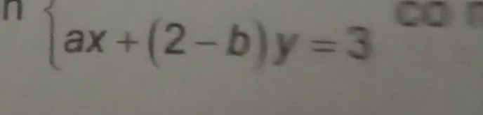  ax+(2-b)y=3 cO