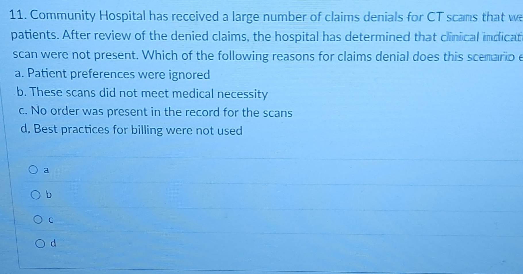 Solved: Community Hospital has received a large number of claims ...