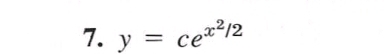 y=ce^(x^2)/2