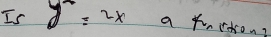 Is y^2=2x a fourdson?