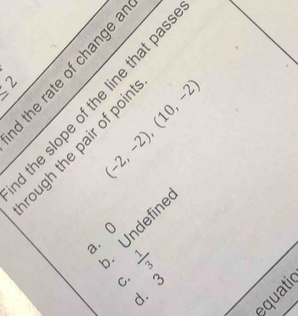 5 ºº
∠ 2
 |1/4 , 1/4 )^-1
g 8
m|m
C.
d. 3