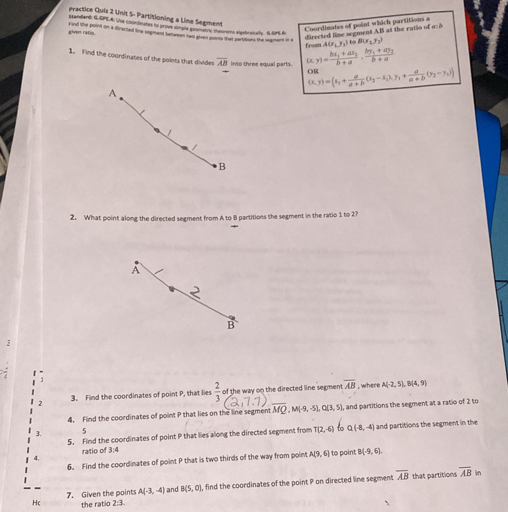 Solved: Practice Quiz 2 Unit 5- Partitioning a Line Segment standard: G ...