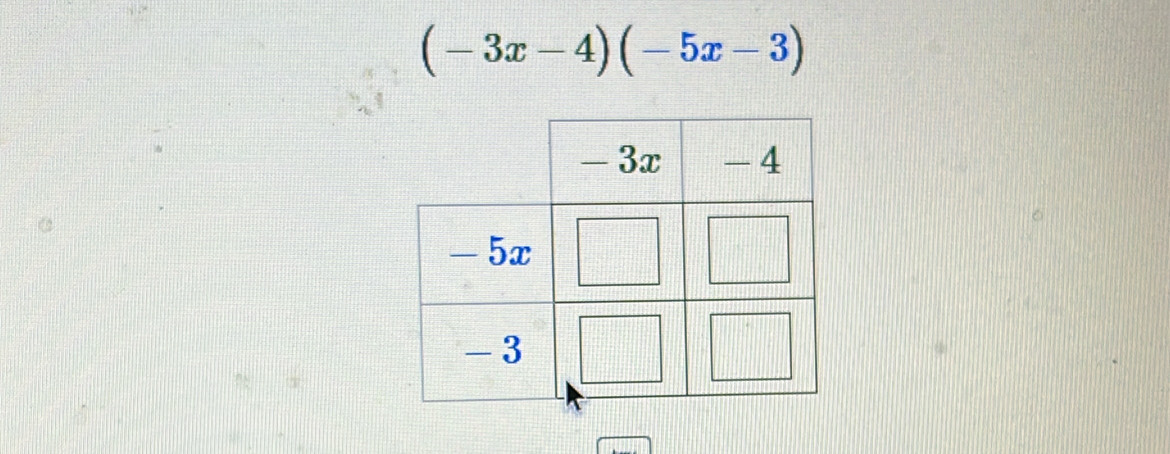 (-3x-4)(-5x-3)