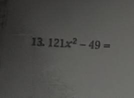 121x^2-49=