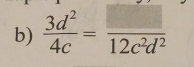  3d^2/4c = □ /12c^2d^2 