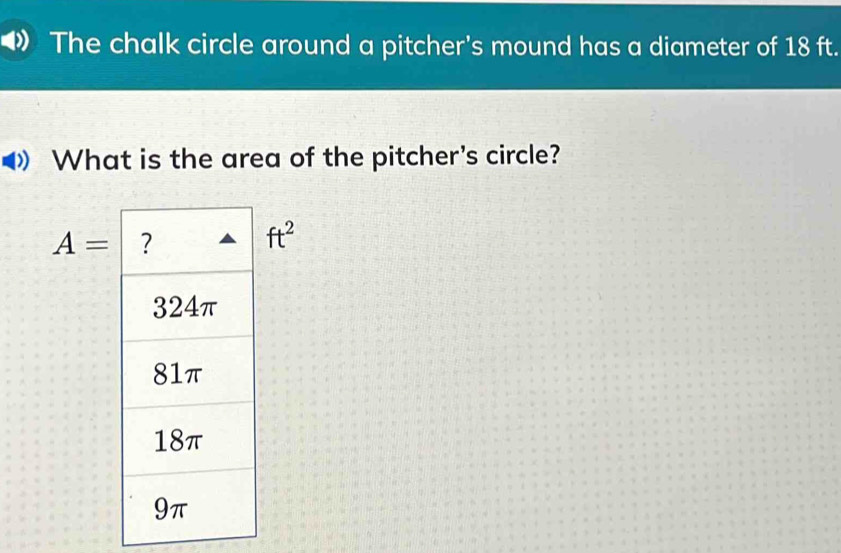 Solved: The chalk circle around a pitcher's mound has a diameter of 18 ...