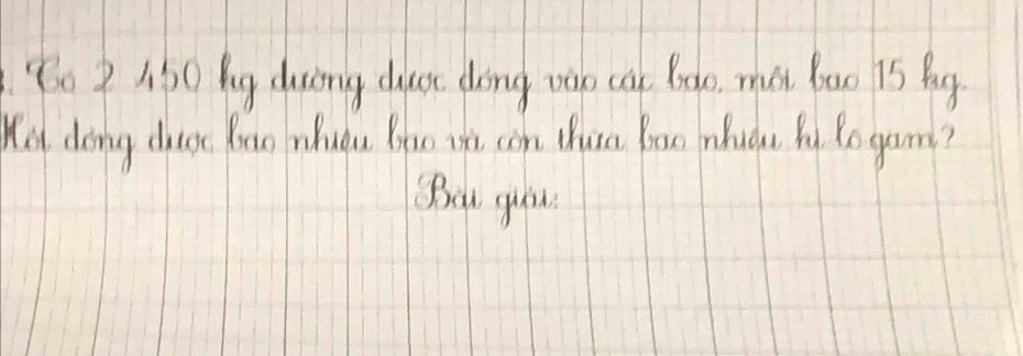 Yo 2160 bg duing clhut dong vao ca Boo, mst bao 15 Mg 
Kel dong duo Xao whicu Bno in con thura Bao mhicu hi to gam? 
Bat guor.