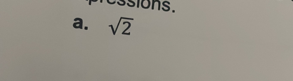 ssions. 
a. sqrt(2)