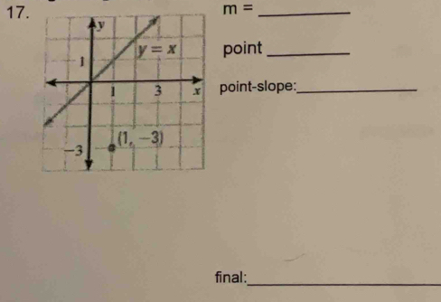 m= _
point_
point-slope:_
final:_