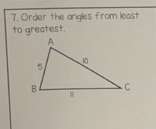 Order the angles from least 
to greatest.