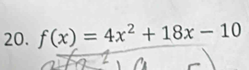 f(x)=4x^2+18x-10