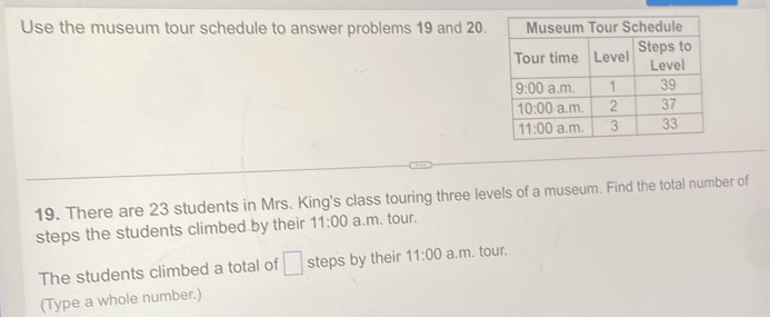 Solved: Use the museum tour schedule to answer problems 19 and 20. 19 ...