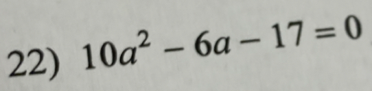 10a^2-6a-17=0